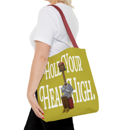 Tote Bag — "Hold Your Head High" Inspirational Art Tote