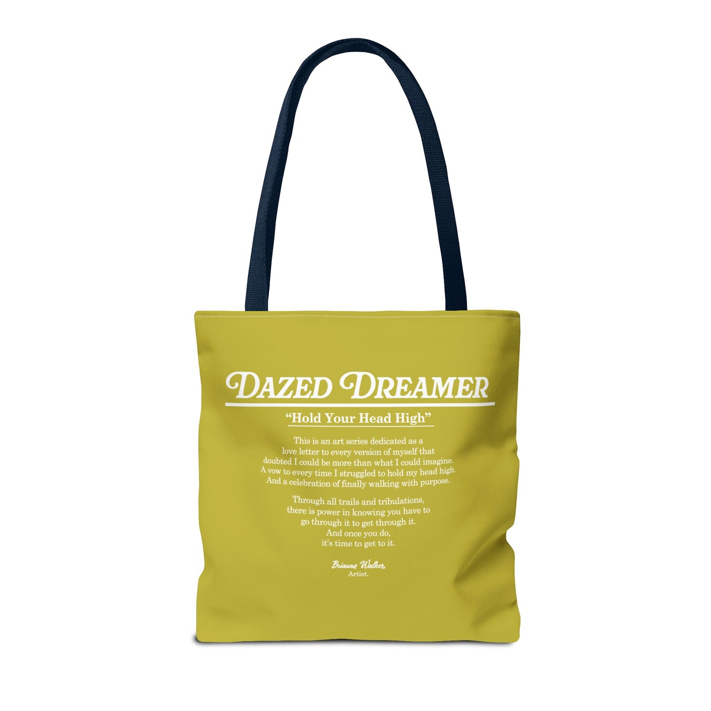 Tote Bag — "Hold Your Head High" Inspirational Art Tote